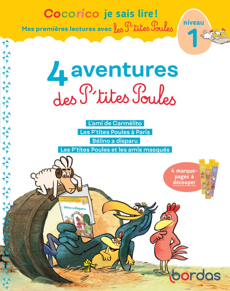 Cocorico Je sais lire ! Mes premières lectures avec les P'tites Poules - 4 aventures des P'tites Poules, niveau1 (tome 1) (1) 9782047359747