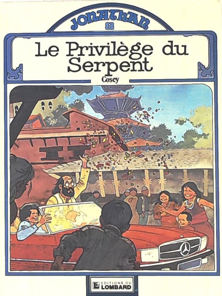 Jonathan, tome 8 : Le privilege du serpent 9782803600304