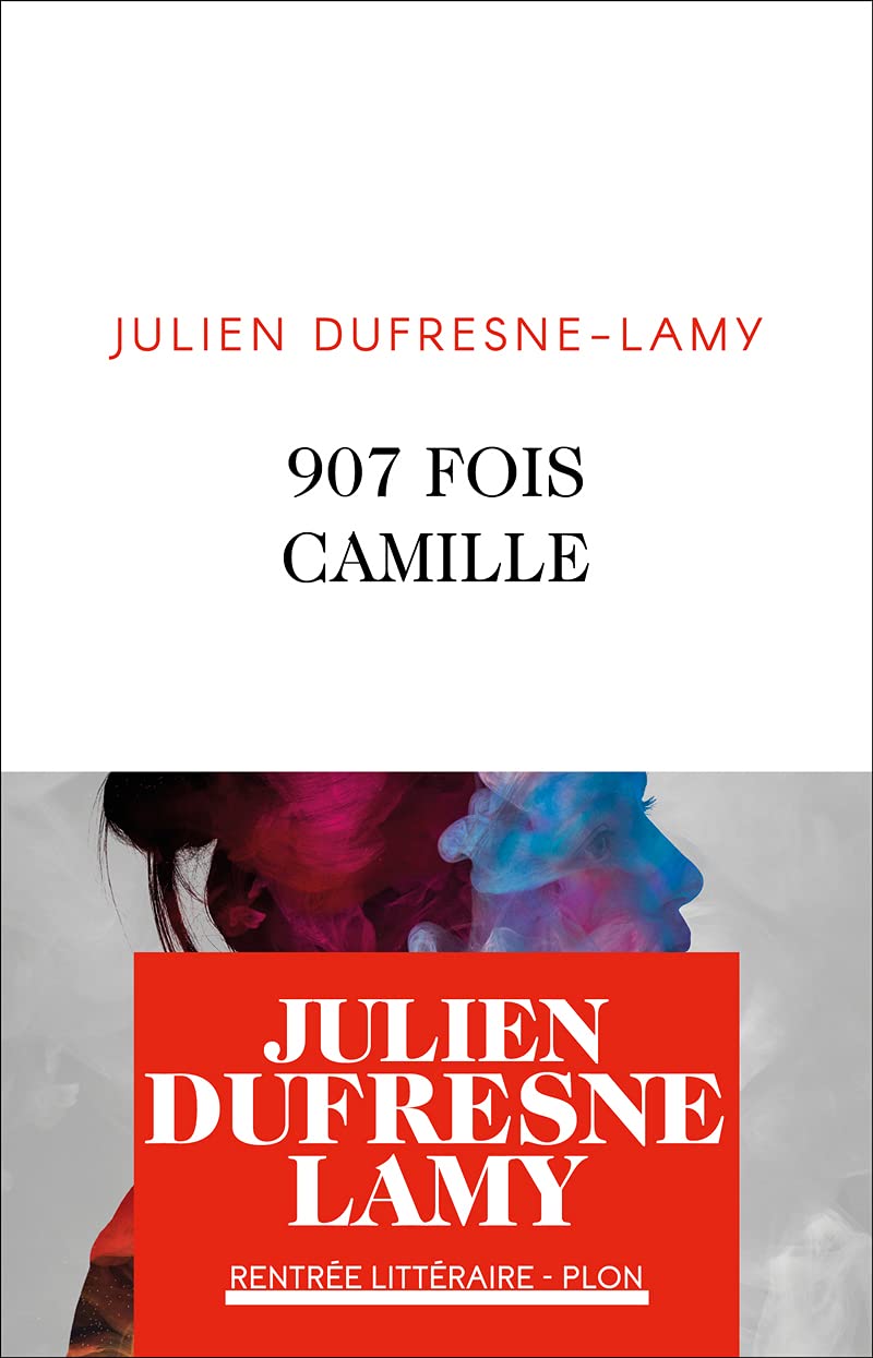 907 fois Camille 9782259306584