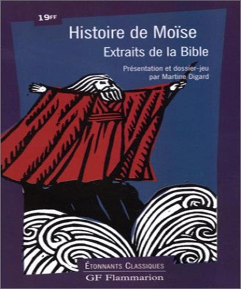 Histoire de Moïse. Extraits de la Bible 9782080720764