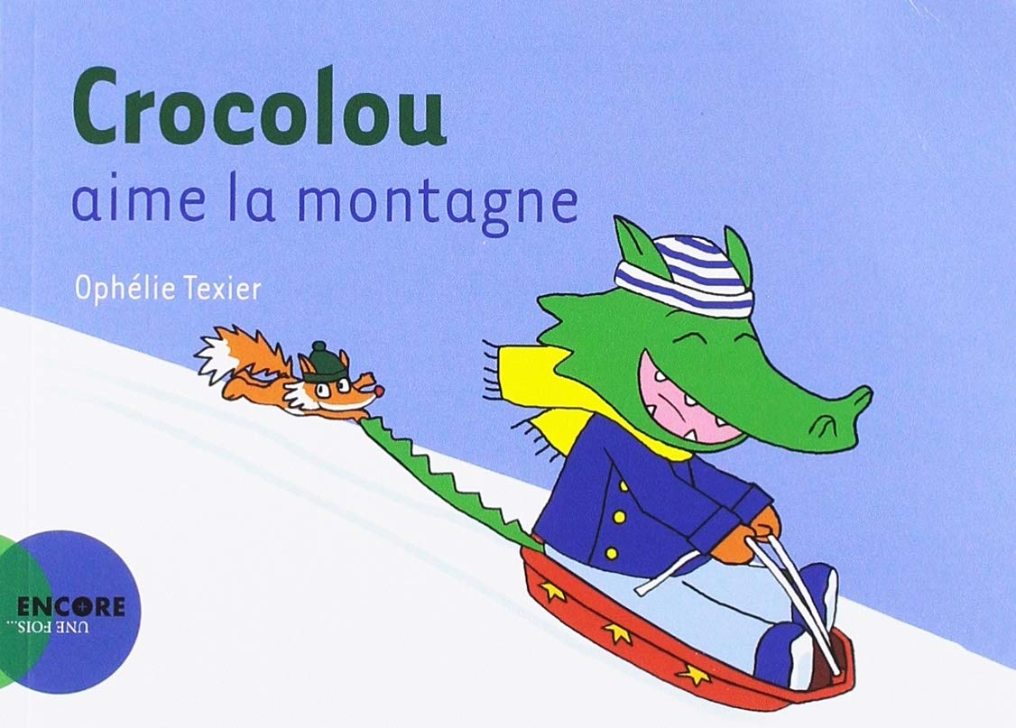 Crocolou aime la montagne 9782330117559