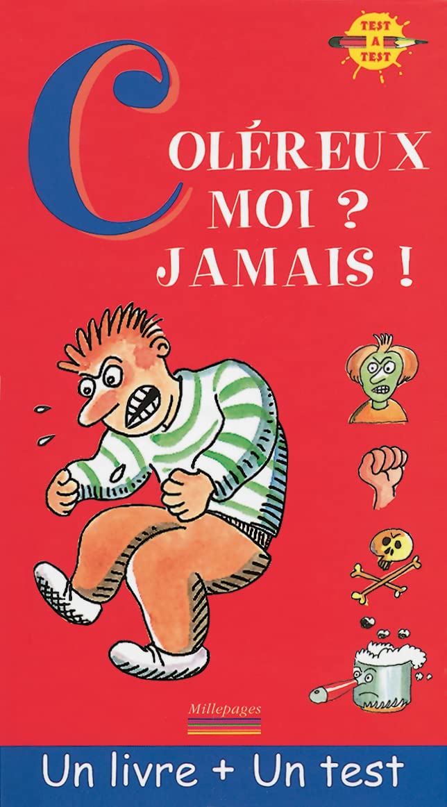 Coléreux moi ? Jamais ! 9782842180669