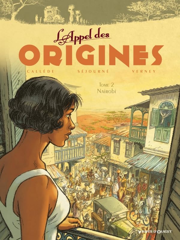L'Appel des origines - Tome 02: Nairobi 9782749306490