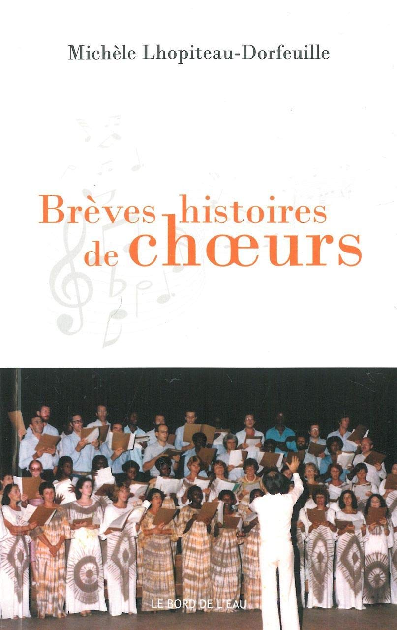 Brèves histoires de choeurs 9782356872258