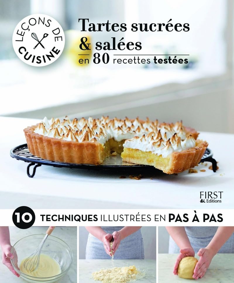 Leçons de cuisine - Tartes sucrées et salées 9782754067034