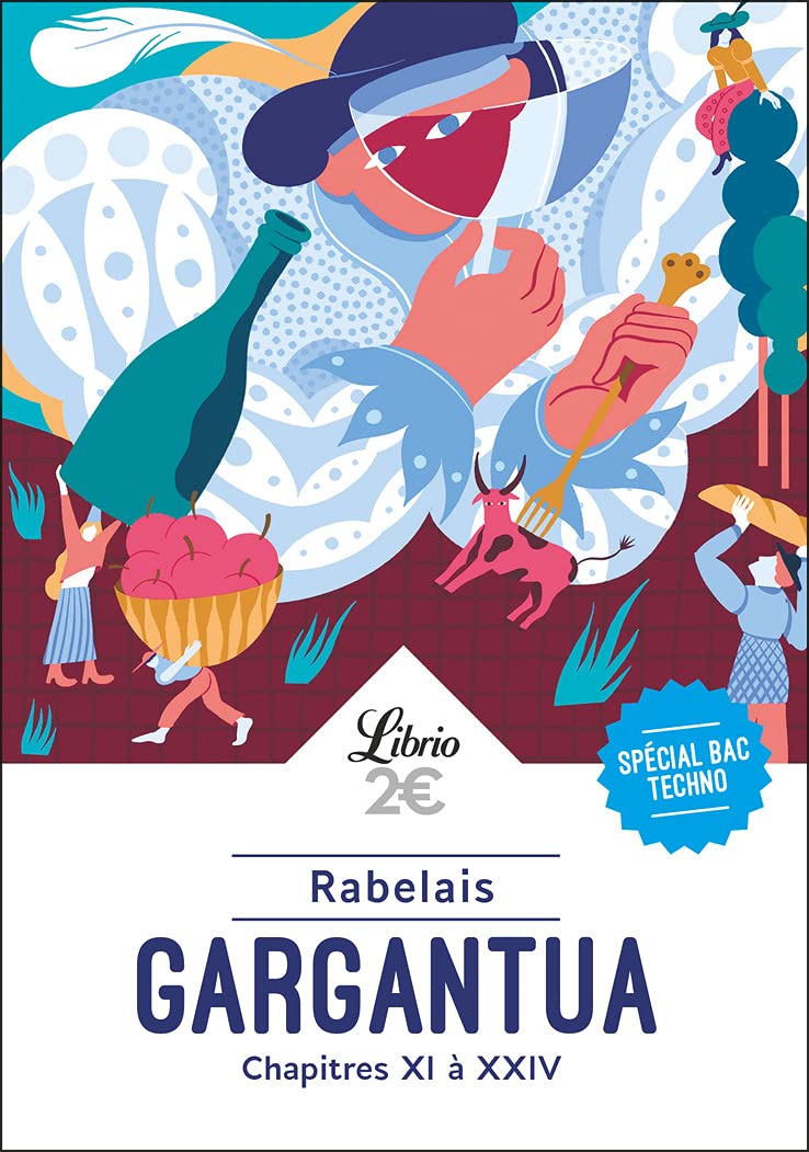 Gargantua, chapitres XI-XXIV – Bac de français 2025 – Parcours : rire et savoir, la bonne éducation 9782290261842