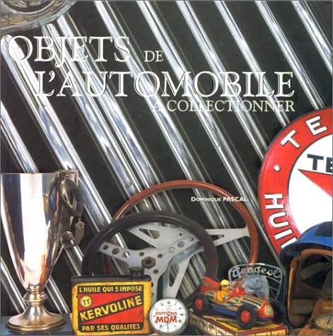 Objets de l'automobile 9782909313566