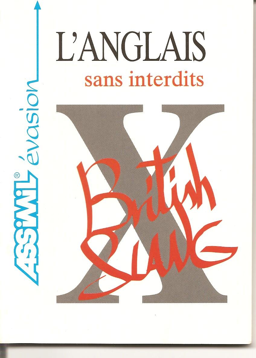 L'Anglais sans interdits 3135410007084