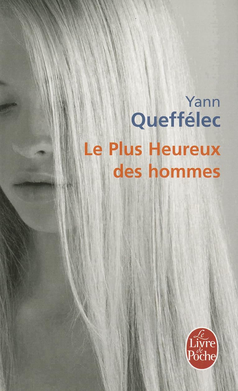 Le Plus Heureux des hommes 9782253124030