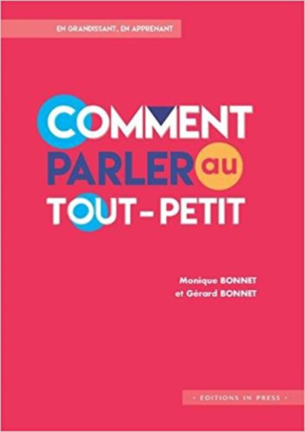 Comment parler au tout-petit ? 9782848354248