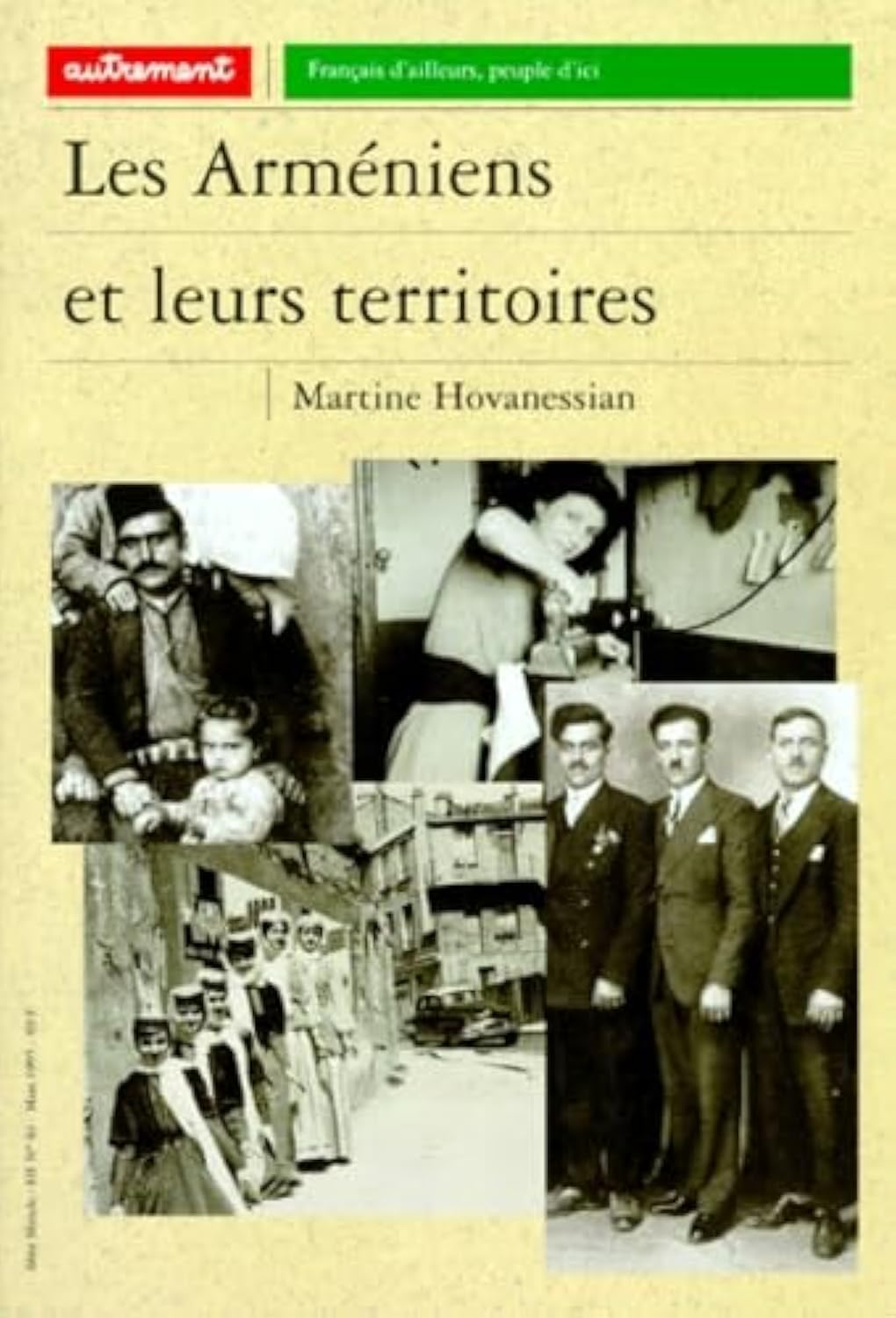 Les Arméniens et leurs territoires 9782862605319