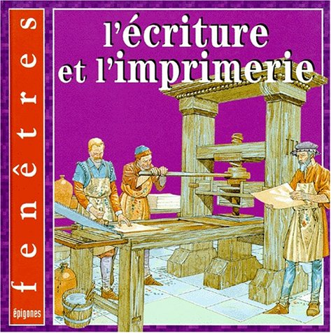 L'écriture et l'imprimerie 9782736648176
