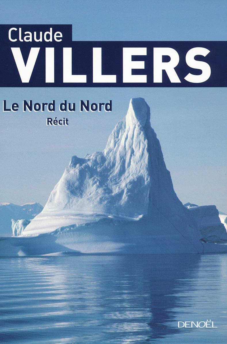 Le Nord du Nord: Balades en Arctique 9782207260777