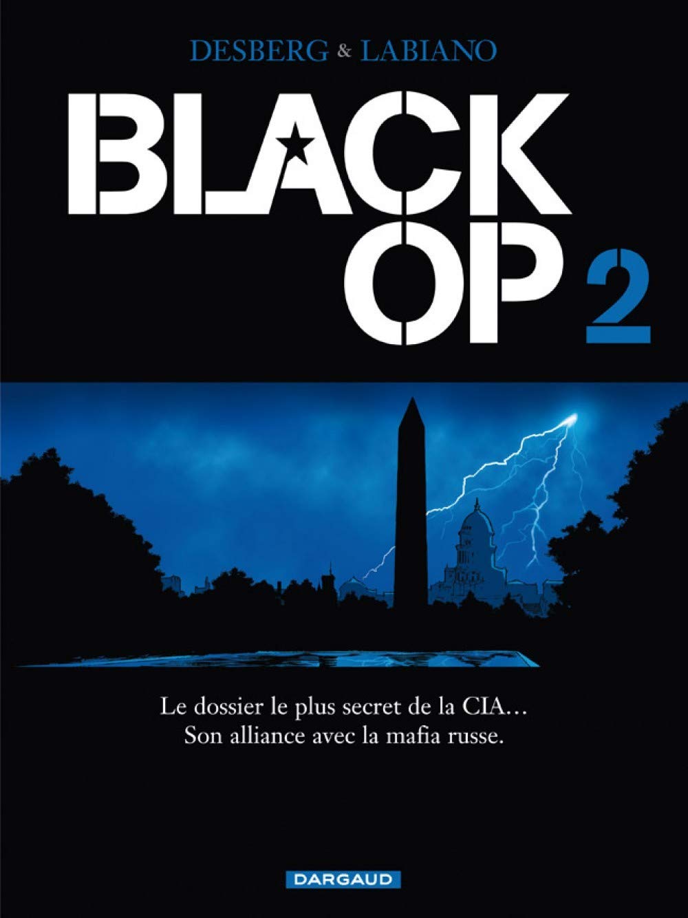 Black Op - saison 1 - Tome 2 - Black Op - tome 2 9782205056877