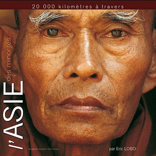 20 000 kilomètres à travers l'Asie des minorités 9782843503696