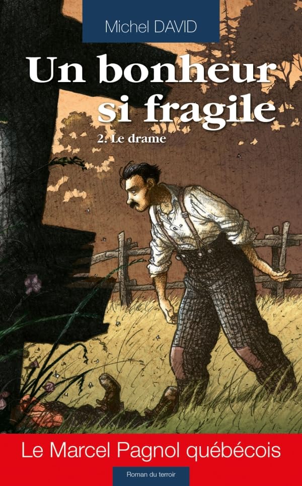 Un bonheur si fragile T02 - poche: Le Drame 9782875803405