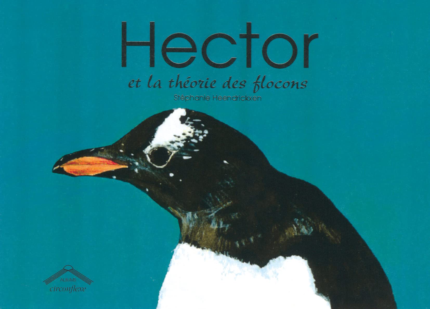 Hector: et la théorie des flocons 9782878333107