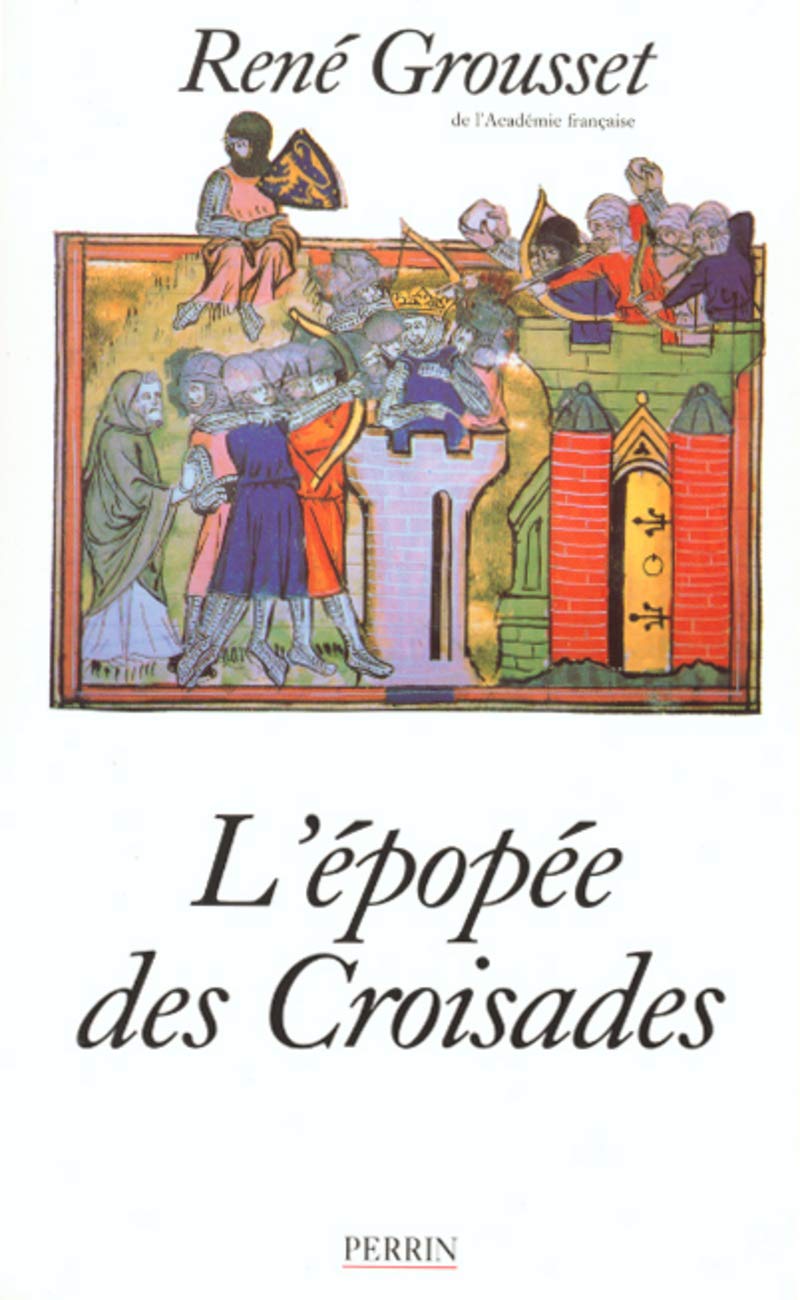 L'Epopée des croisades 9782262011208