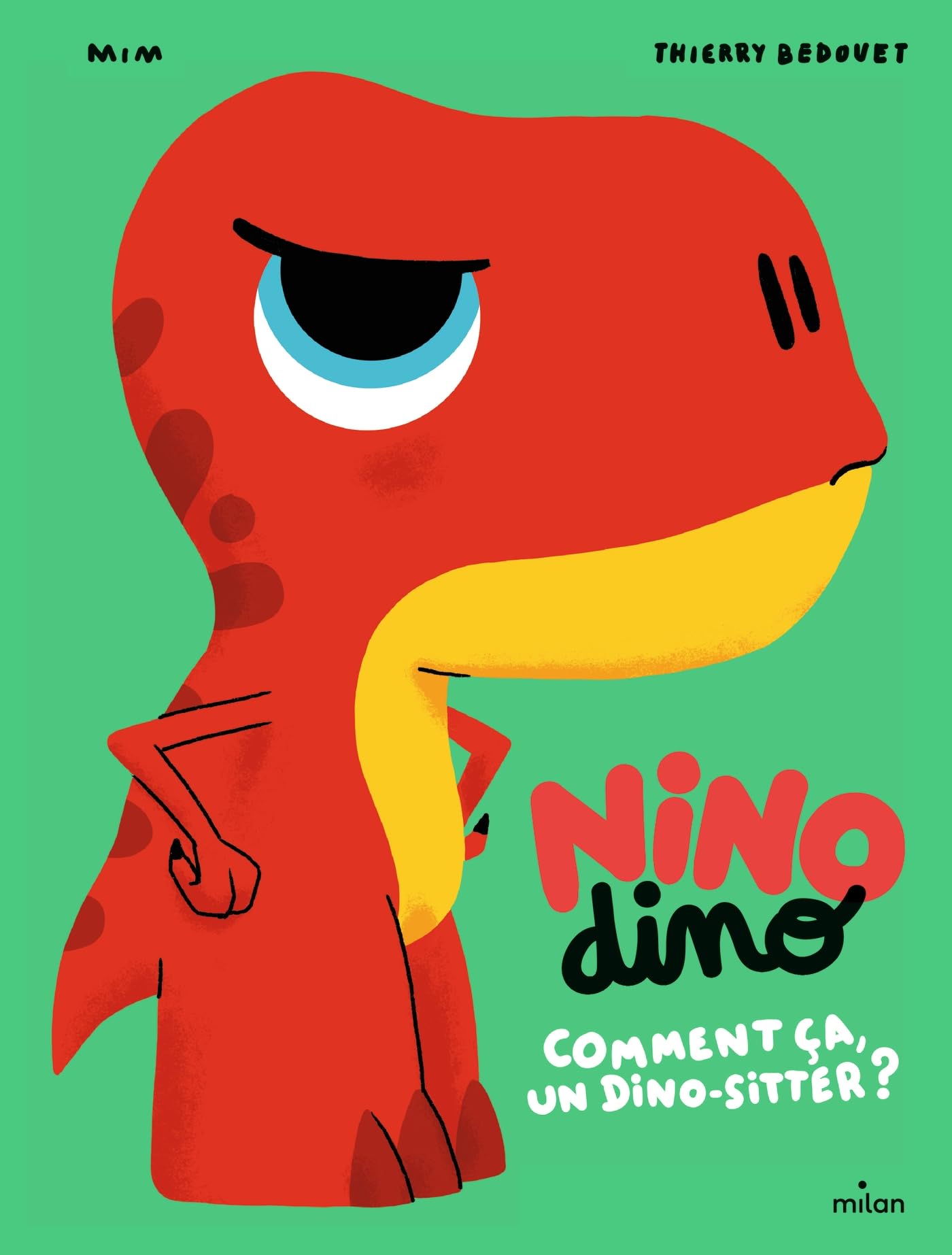 Nino Dino - Comment ça, un dino-sitter ? 9782408050962