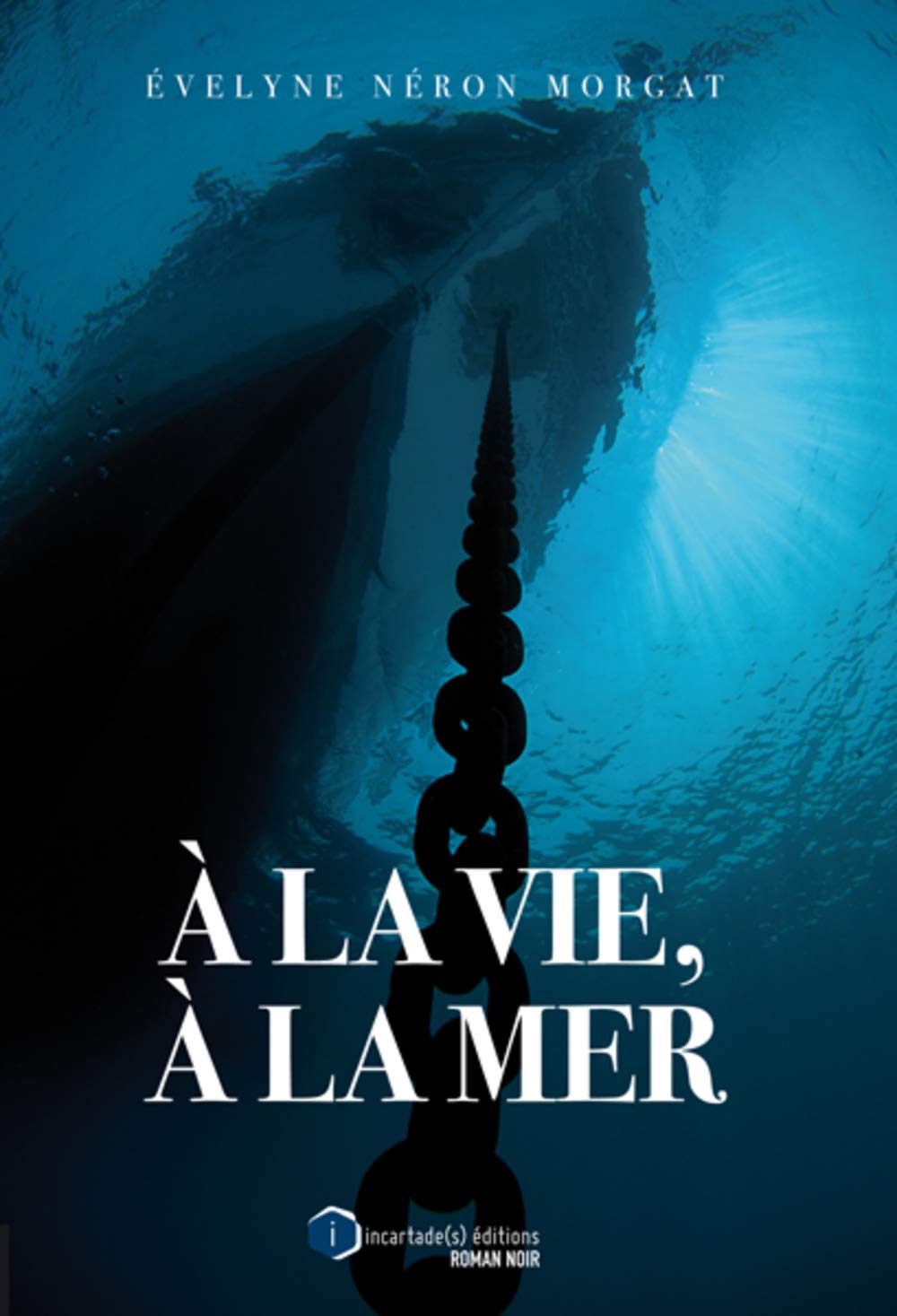 A la vie, à la mer 9782376100461