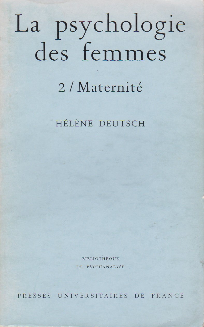 La psychologie des femmes 2: Maternité