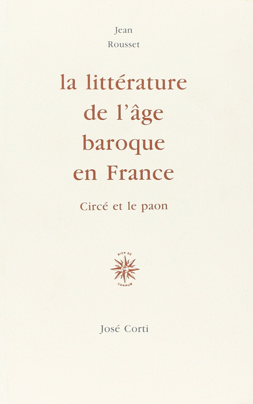 La littérature de l'âge baroque en France 9782714303585