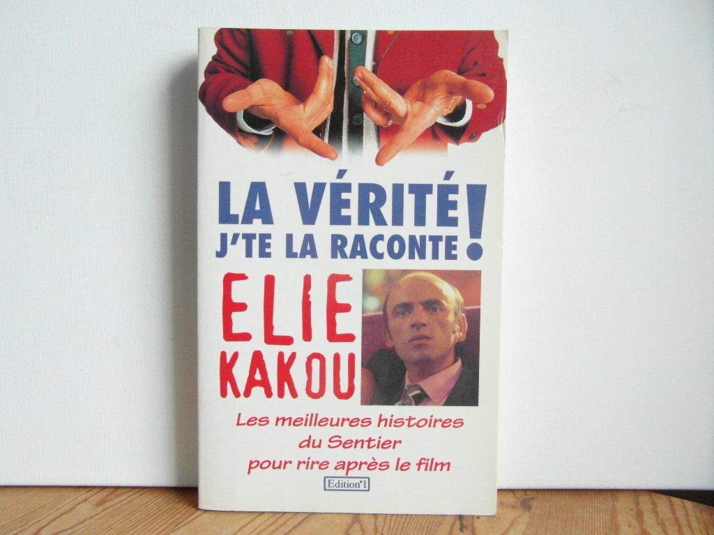 La vérité, j'te la raconte ! 9782863918272
