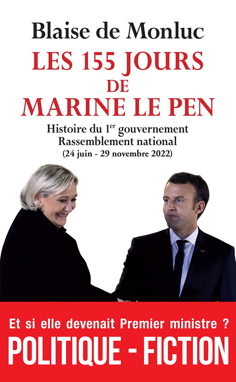 Les 155 jours de Marine Le Pen 9782809841763