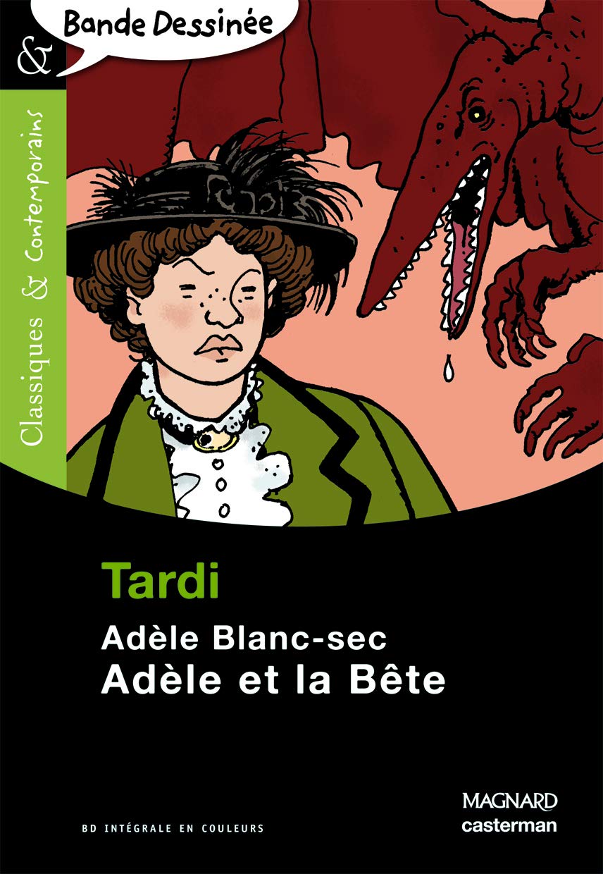 Adèle et la Bête - Bande dessinée - Classiques et Contemporains 9782210761506
