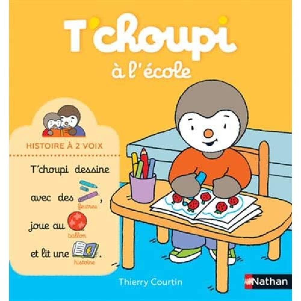 T'choupi à l'école - Histoire à 2 voix - Dès 2 ans 9782092589953