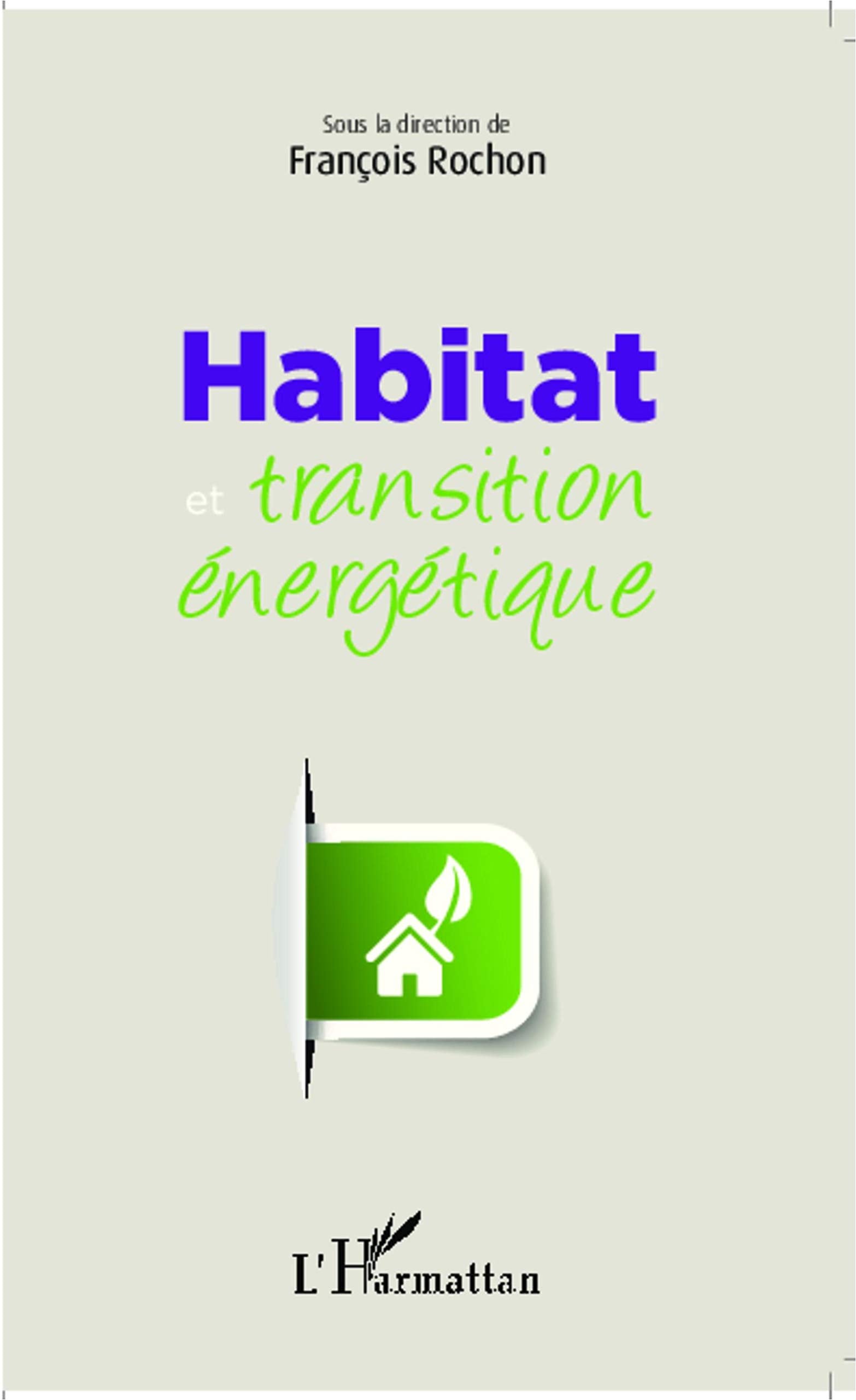 Habitat et transition énergétique 9782343036199