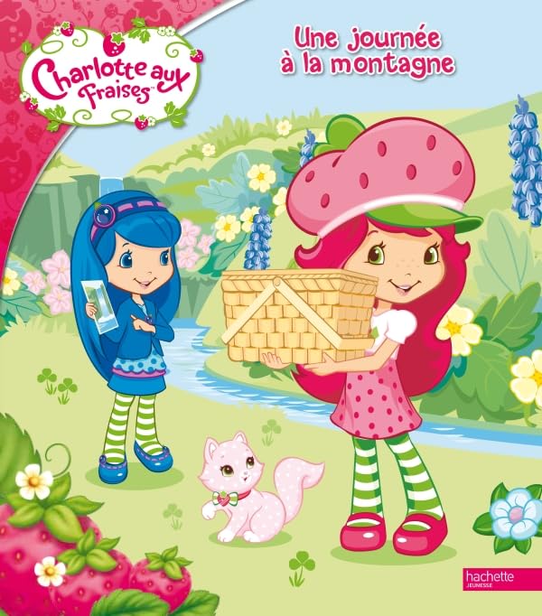 Une journée à la montagne Charlotte aux Fraises 9782012268456