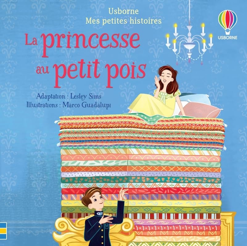 La princesse au petit pois - Mes petites histoires 9781803703459