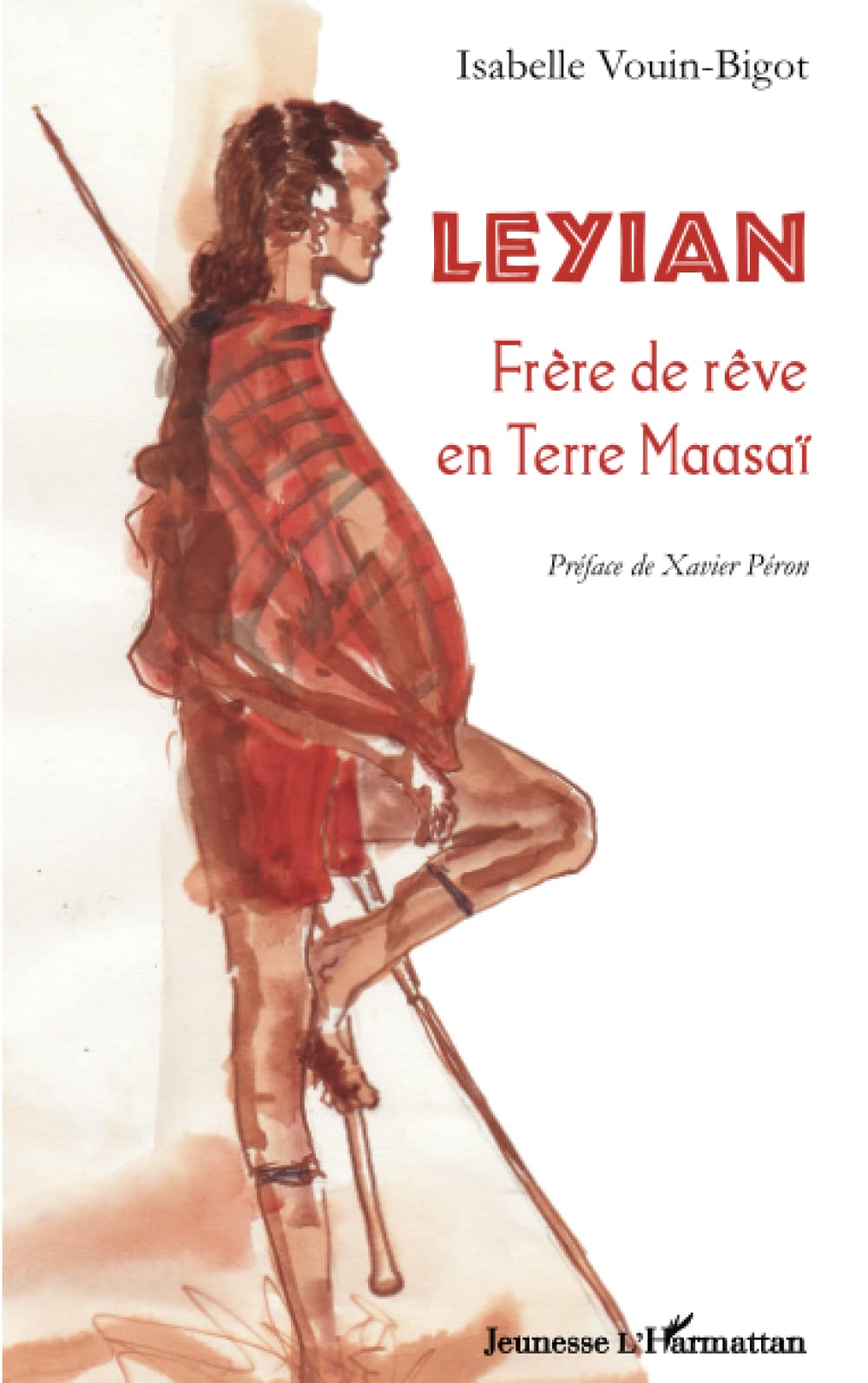 Leyian: Frère de rêve en Terre Maasaï 9782296125902