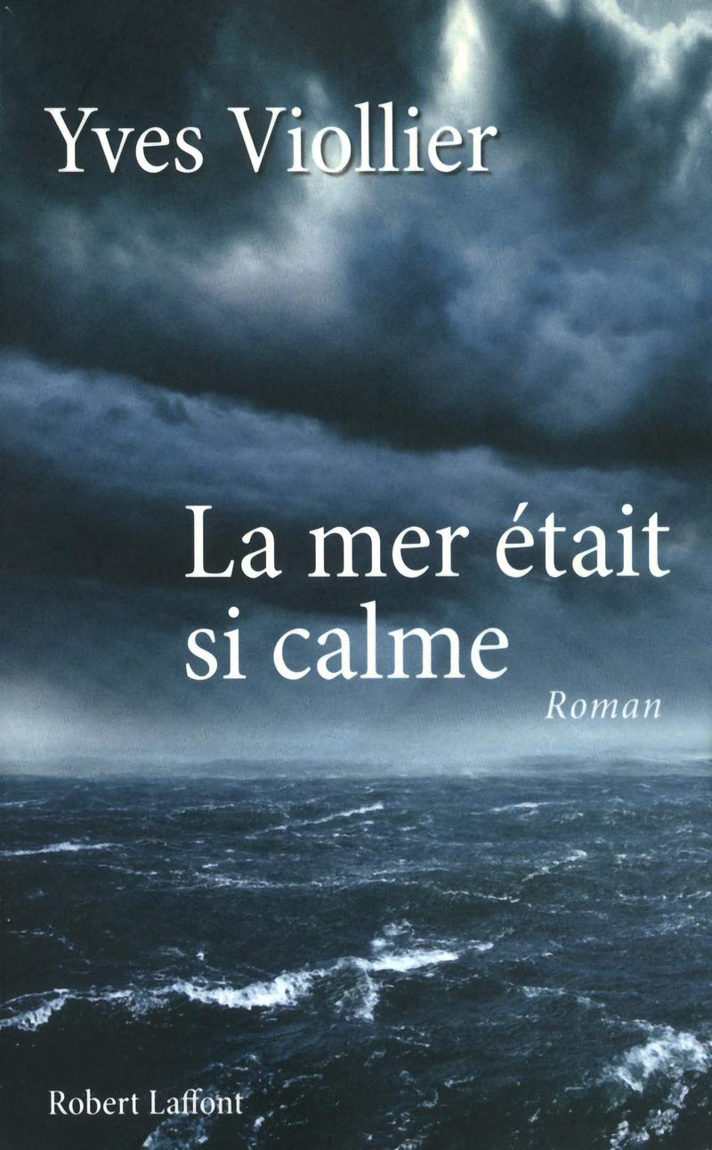 La Mer était si calme 9782221126943