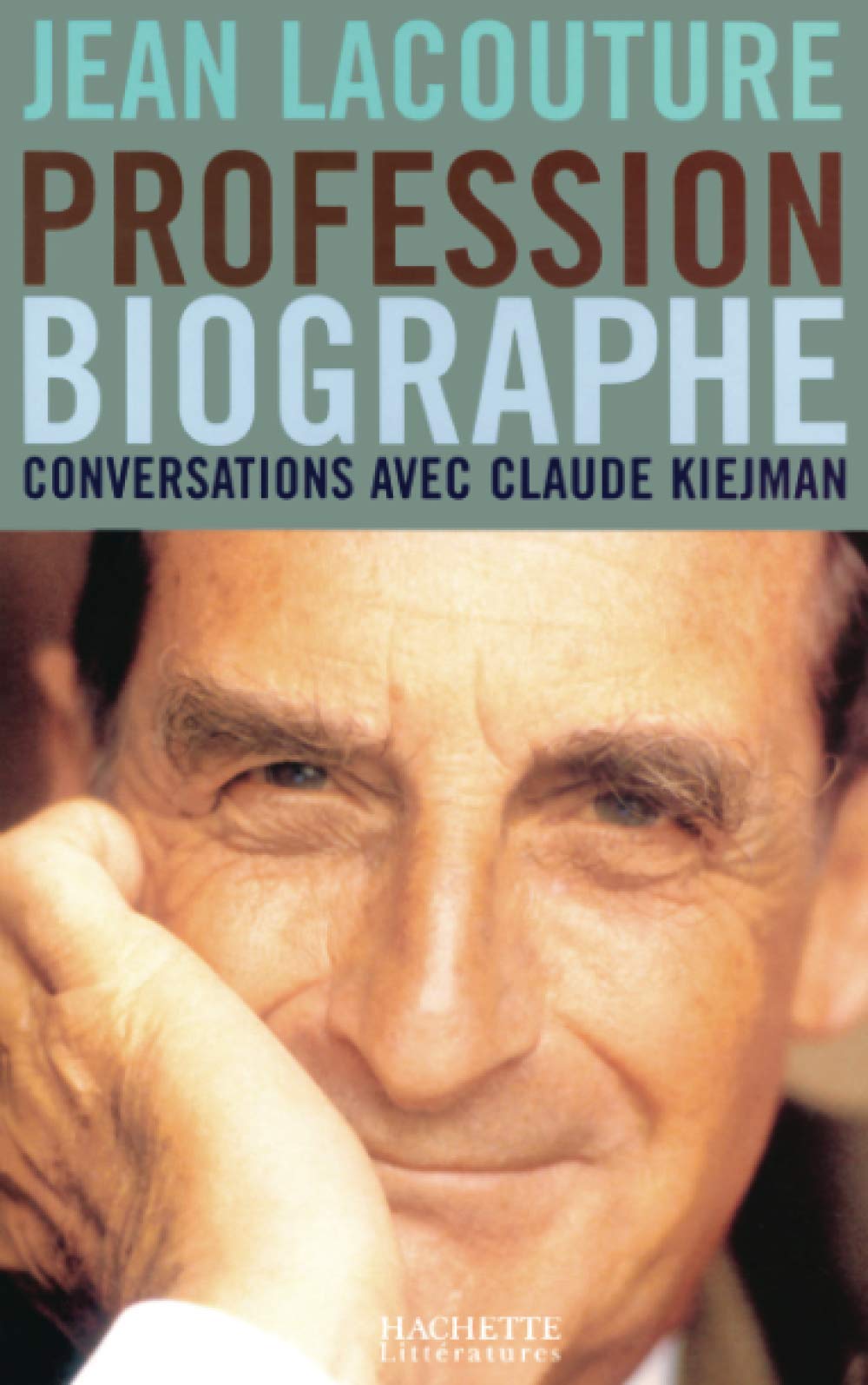 Profession biographe 9782012356481