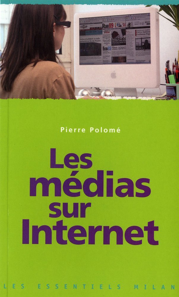 Les médias sur Internet 9782745935601