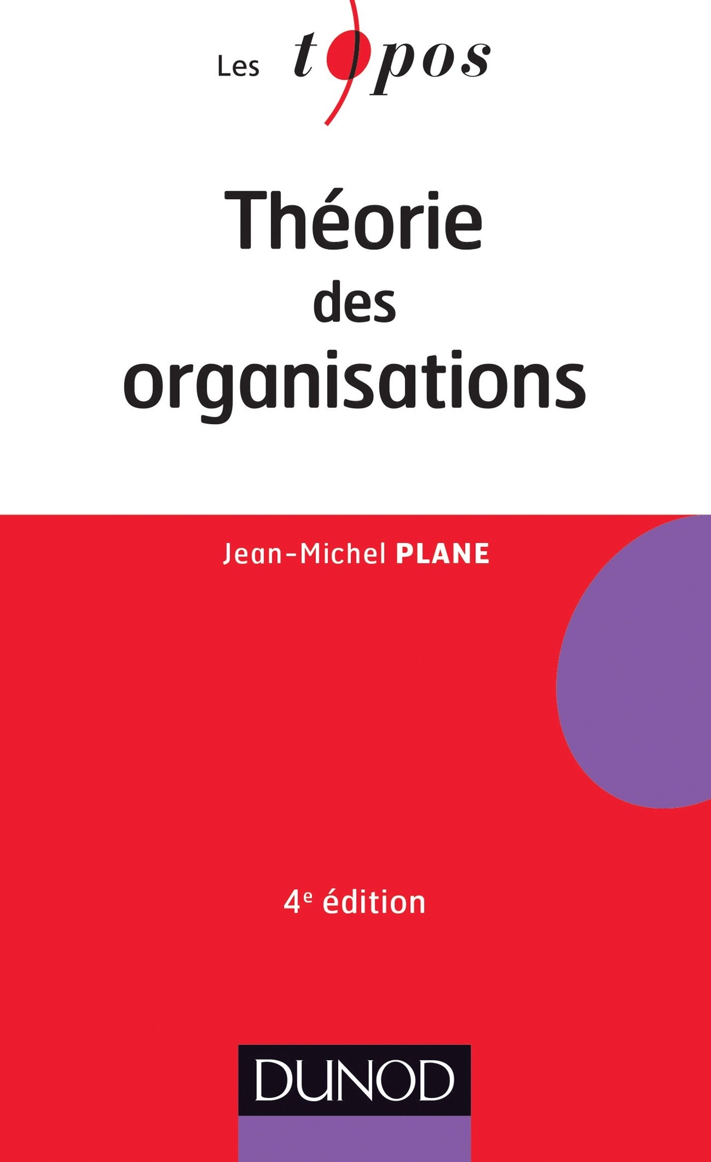 Théorie des organisations 9782100589302