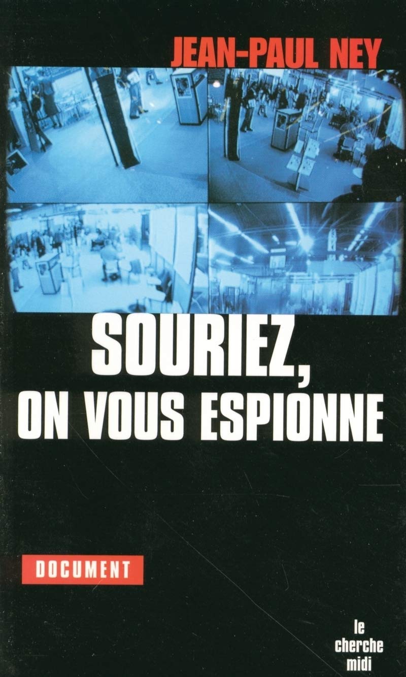 Souriez, on vous espionne 9782749103839