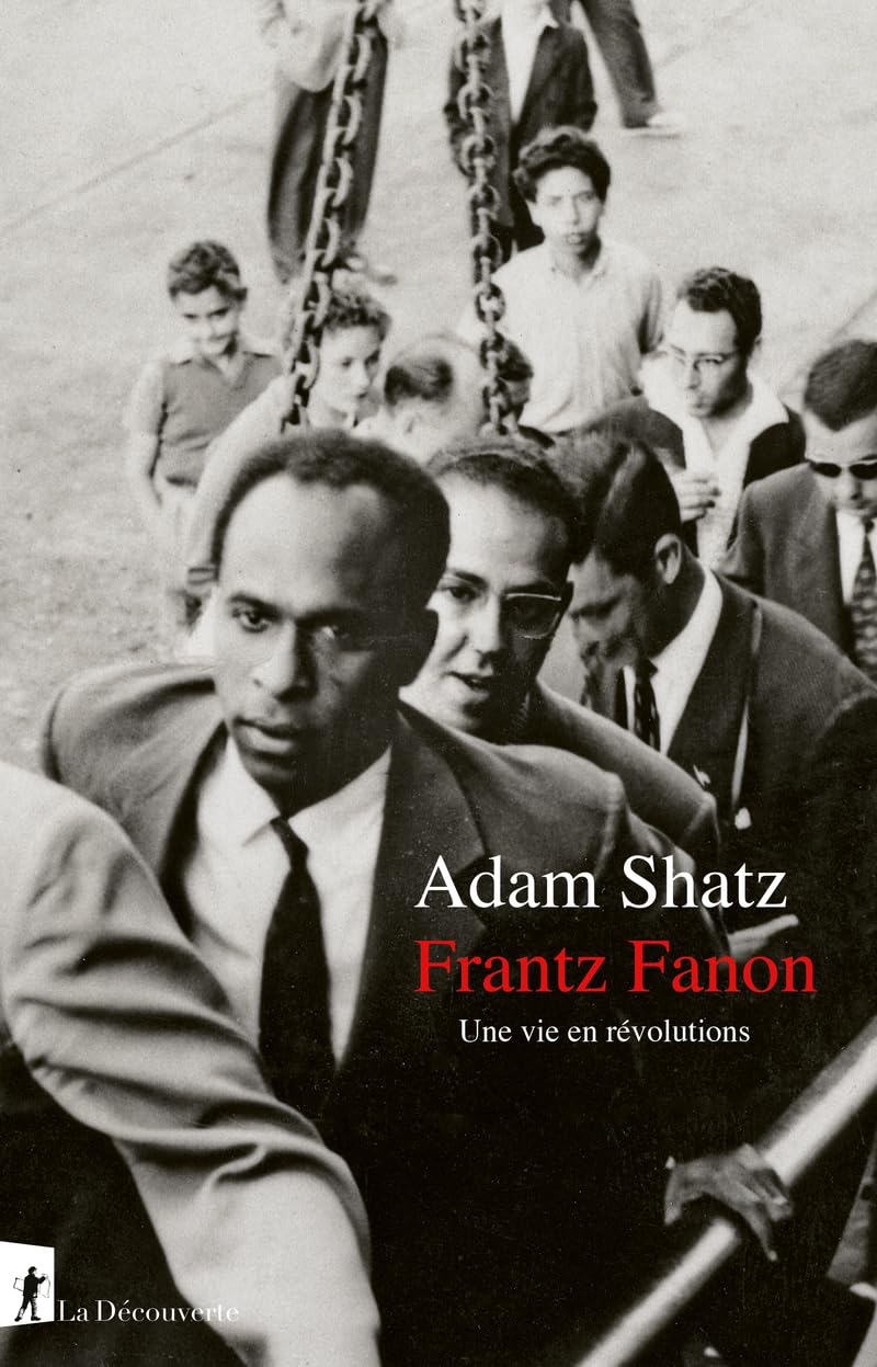 Frantz Fanon: Une vie en révolutions 9782348079641