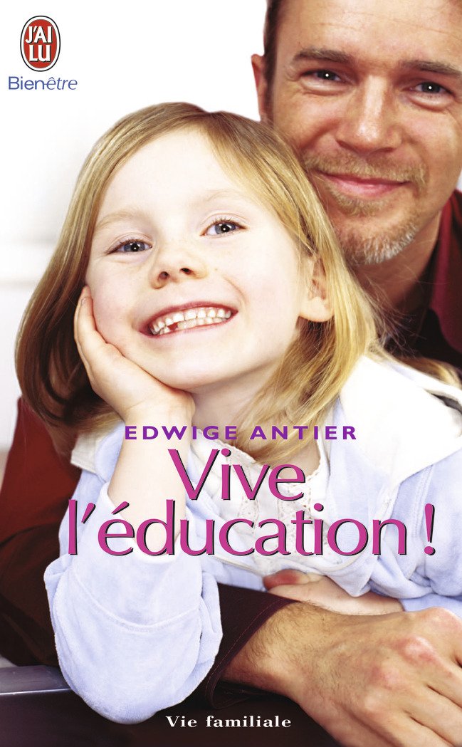 Vive l'éducation !: Ce qui doit changer pour que nos enfants retrouvent le goût d'apprendre 9782290345870