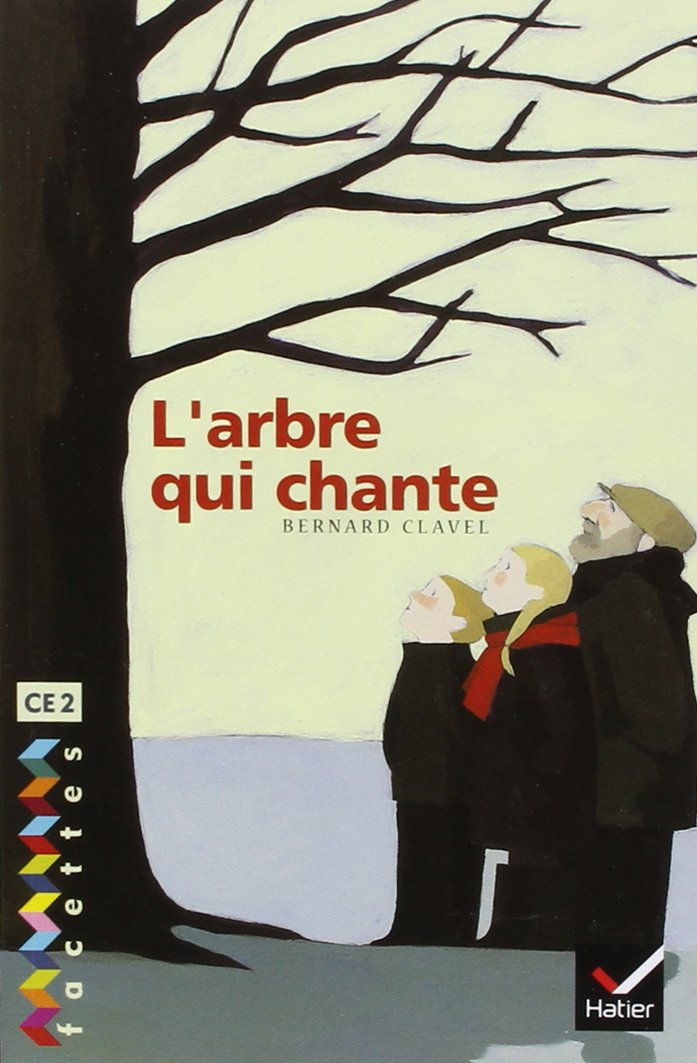 Facettes Bibliothèque CE2 - L'arbre qui chante - Recueil 9782218749681