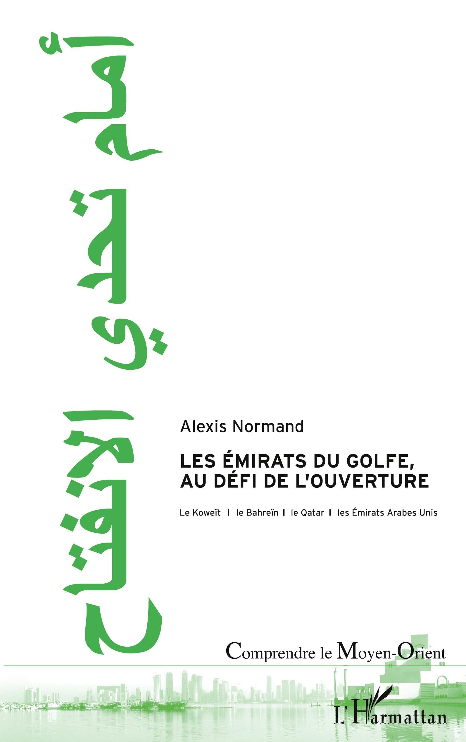 Les emirats du golfe, au défi de l'ouverture 9782296553033