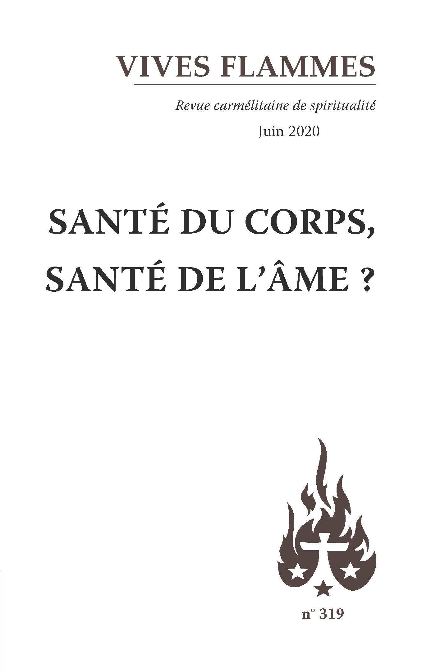 Revue Vives Flammes n°319 - Santé du corps, santé de l´âme ? 9782847136760