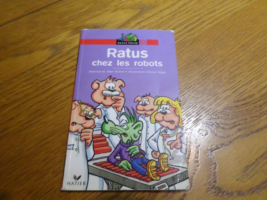 Ratus chez les robots 9782218740886