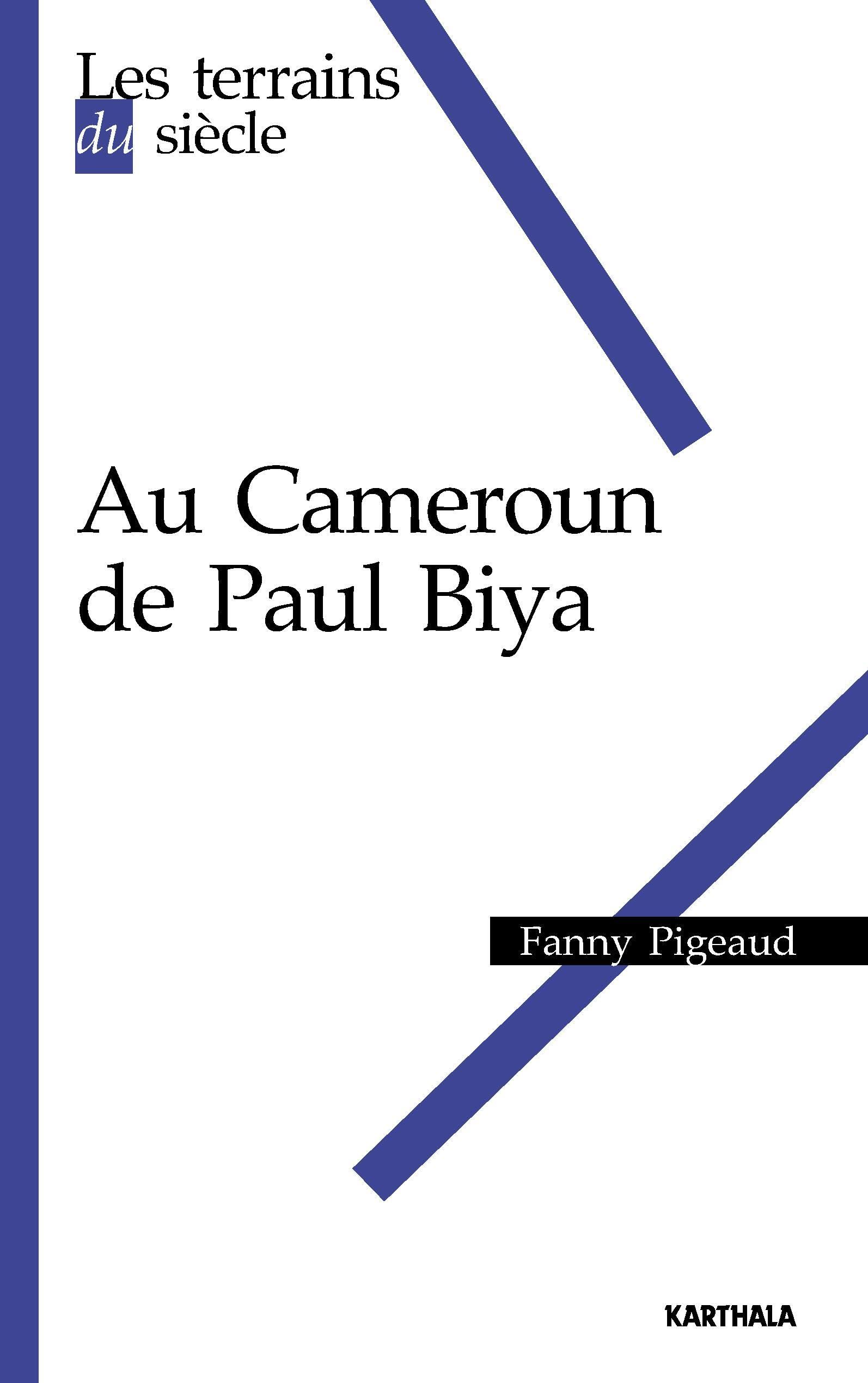 Au cameroun de Paul Biya 9782811105266
