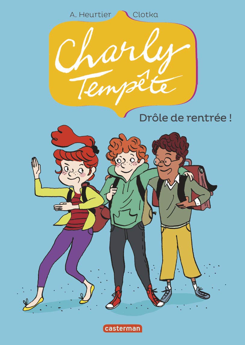 Charly tempête: Drôle de rentrée ! - Semi-poche (2) 9782203063808