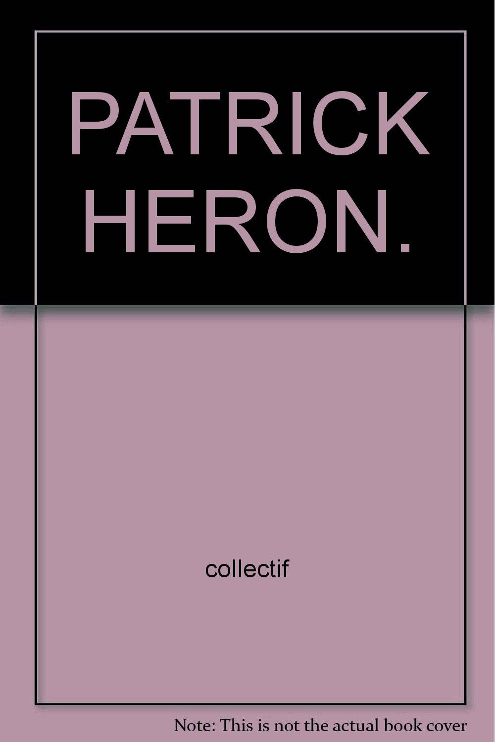 PATRICK HERON. 9782743465339