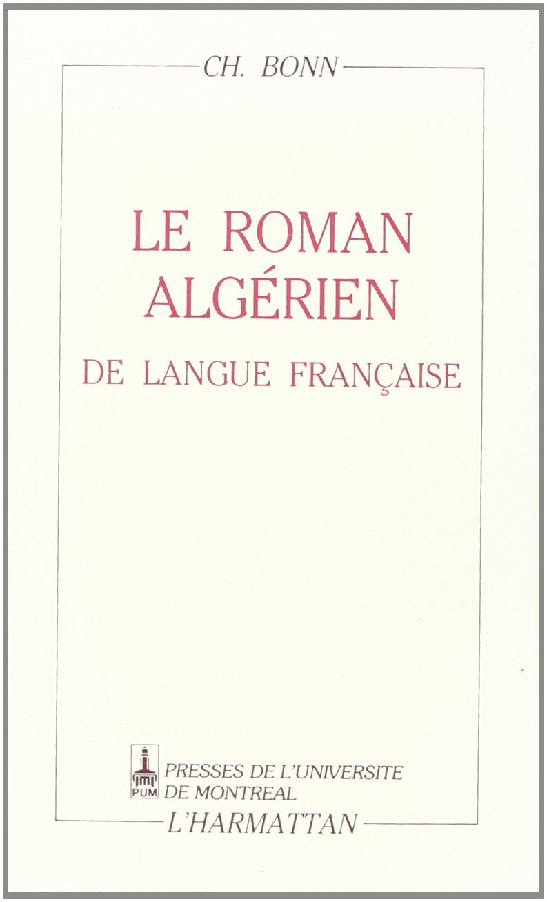 Le roman algérien de langue française 9782858024285