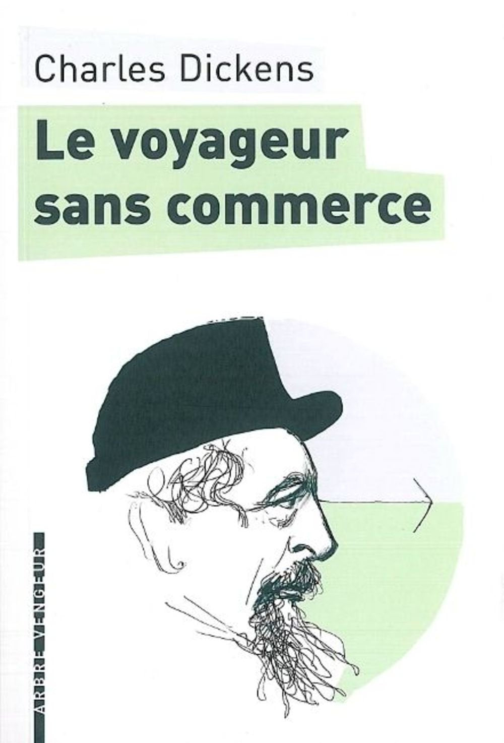 Le voyageur sans commerce 9782916141336